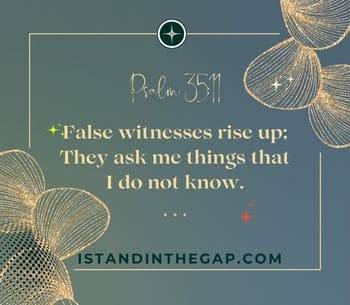 False Witnesses (Psalm 35:11)